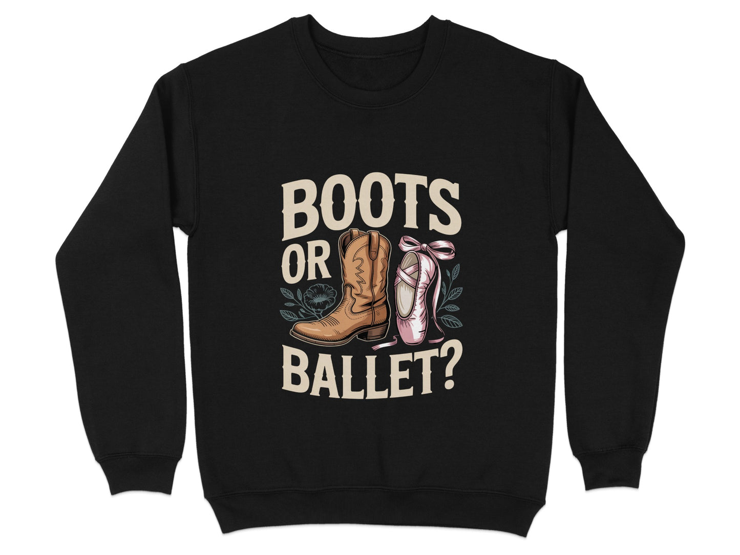 Boots or Ballet Graphic Sweatshirt product