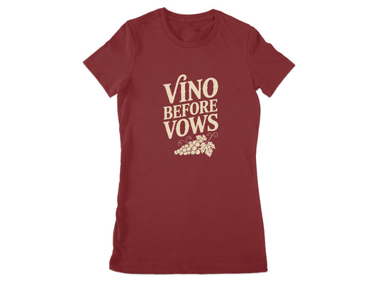 Vino Before Vows Graphic Tee with Fun Quote product type