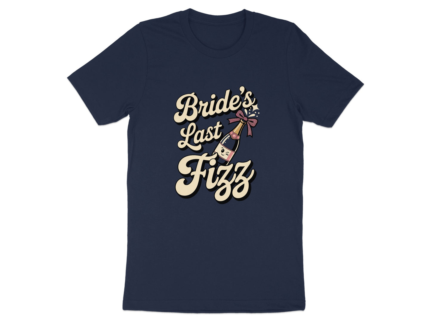 Bride's Last Fizz Bachelorette Party T-Shirt product type