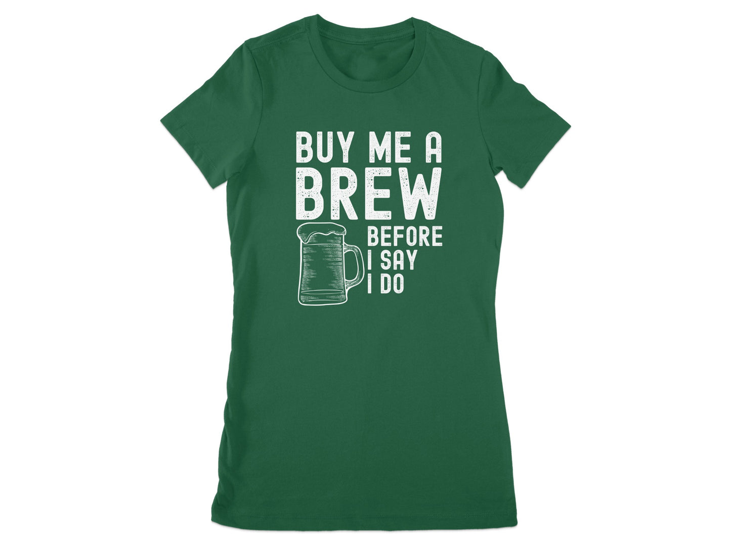 Buy Me A Brew Before Say I Do Lettering Shirt product type