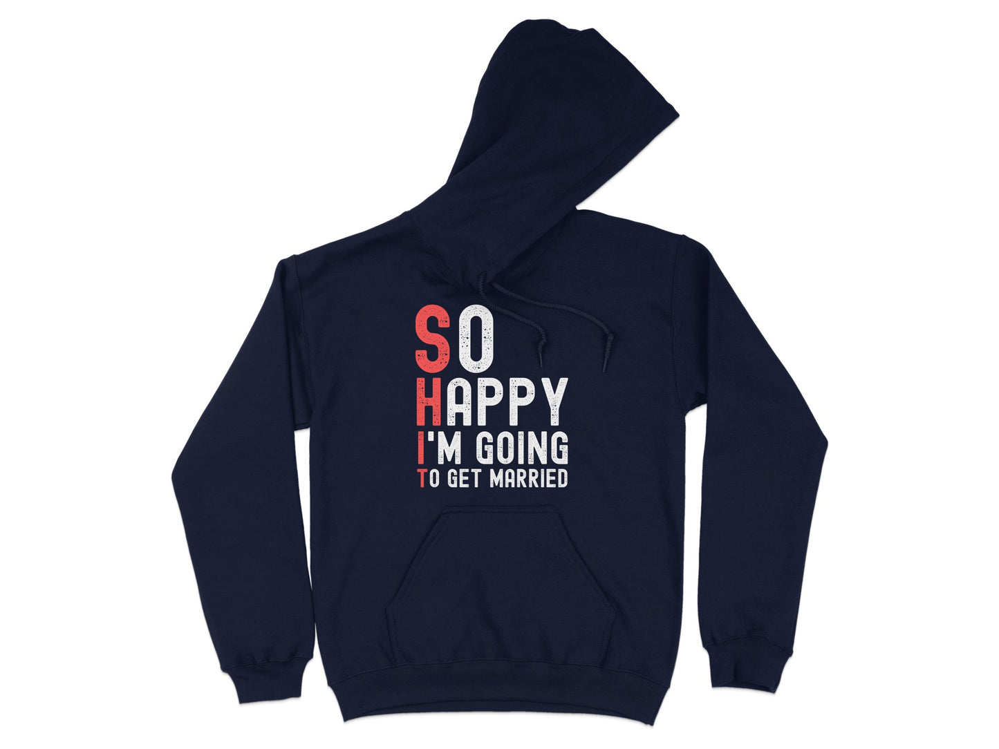 So Happy I'm Going To Get Married Hoodie product