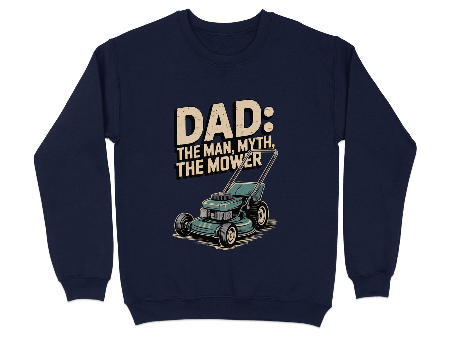Dad The Man Myth The Mower Graphic Sweatshirt product