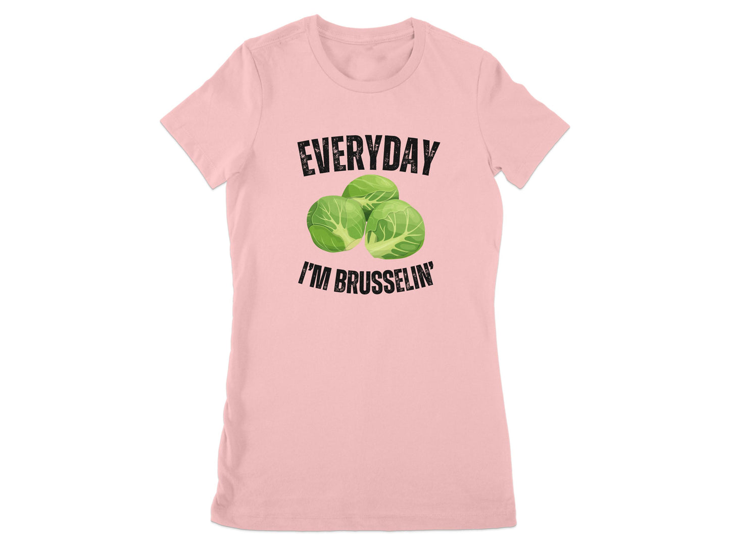 Everyday I'm Brusselin Graphic Tee product type