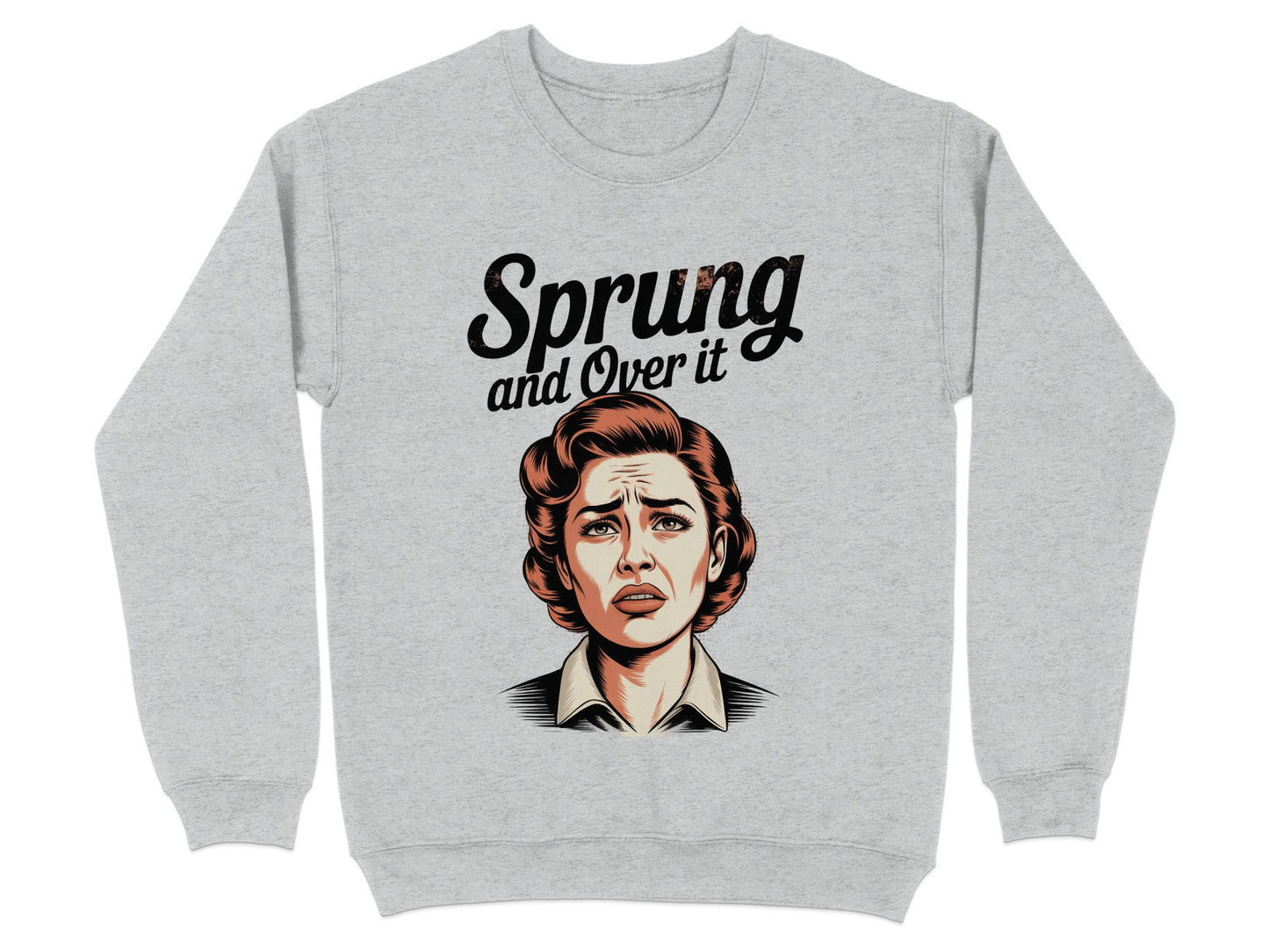 Sprung and Over It Graphic Sweatshirt product