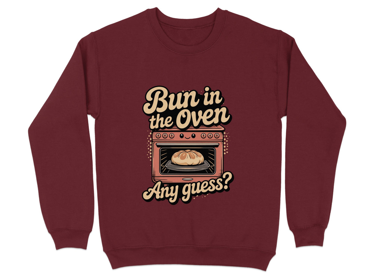 Bun in the Oven Any Guess Funny Graphic Sweatshirt product