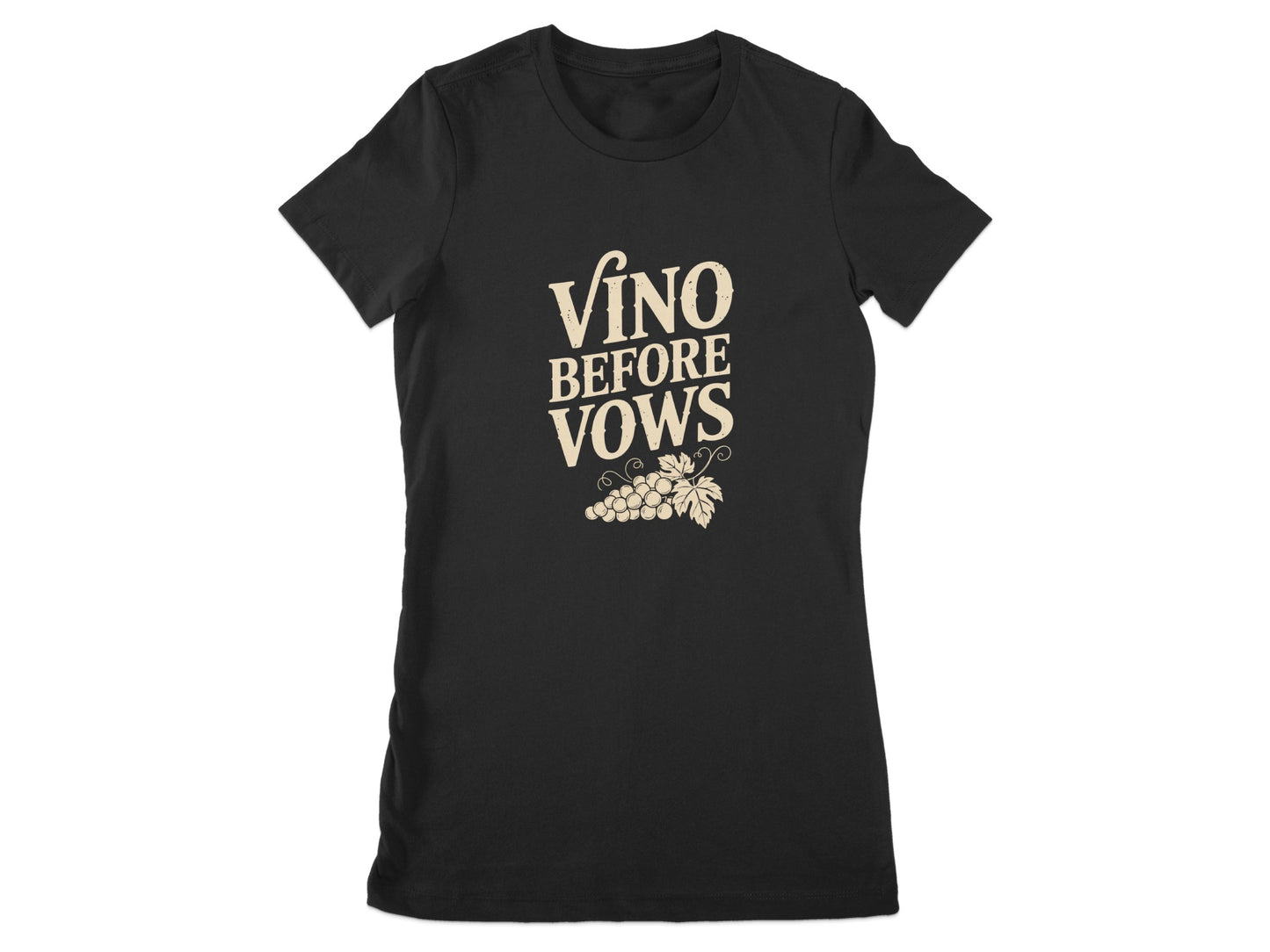 Vino Before Vows Graphic T-Shirt Unique Gift Product