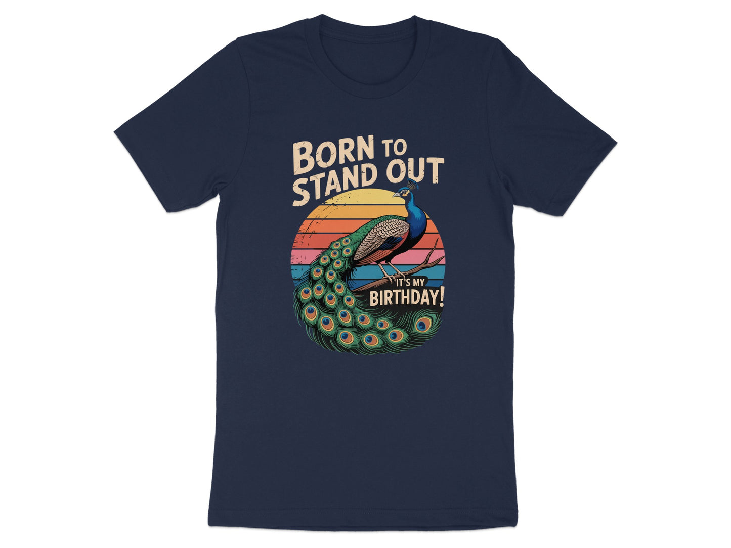 Born to Stand Out It's My Birthday T-shirt product