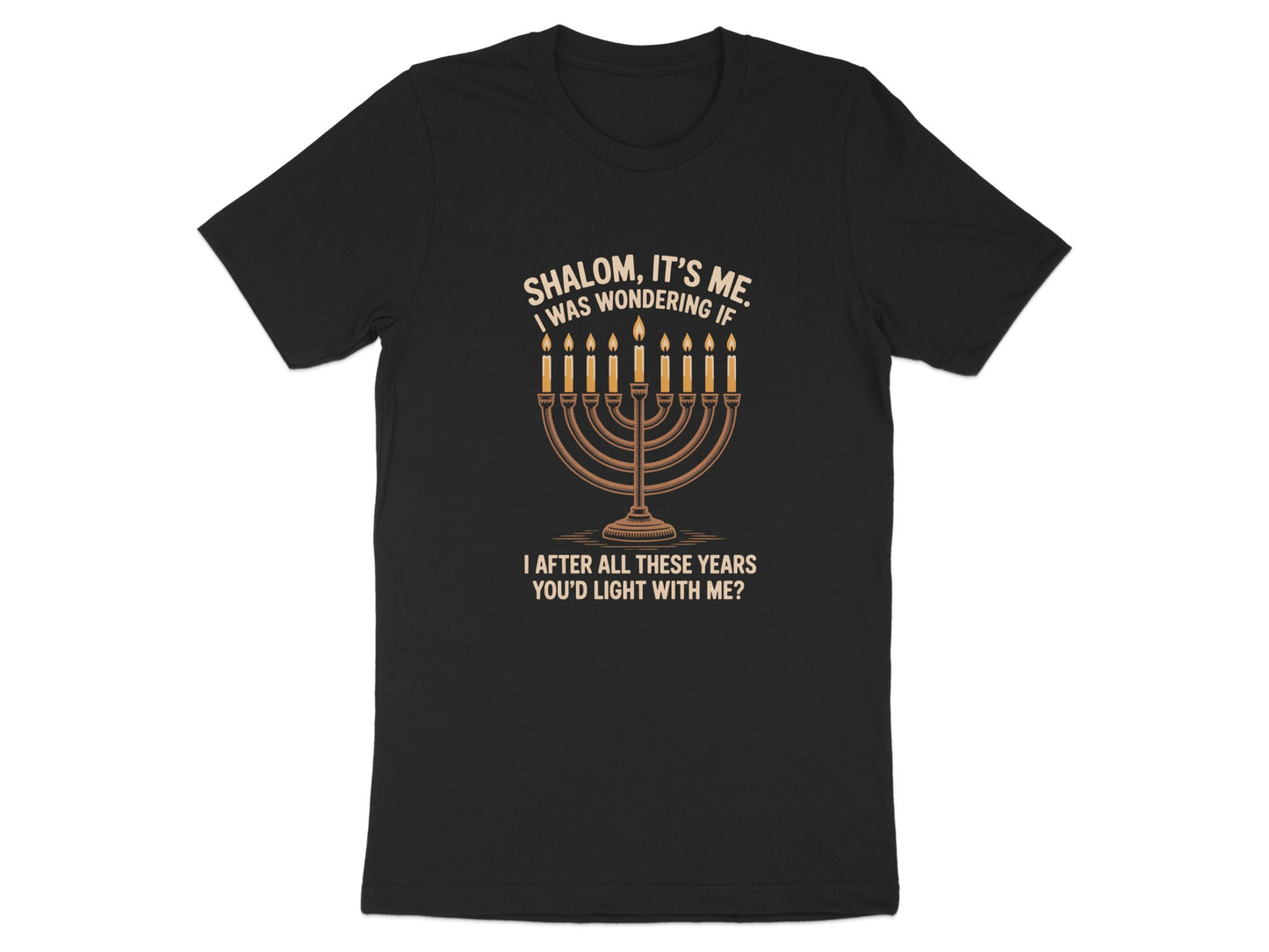 Shalom It's Me Menorah T Shirt Religious Gift Product