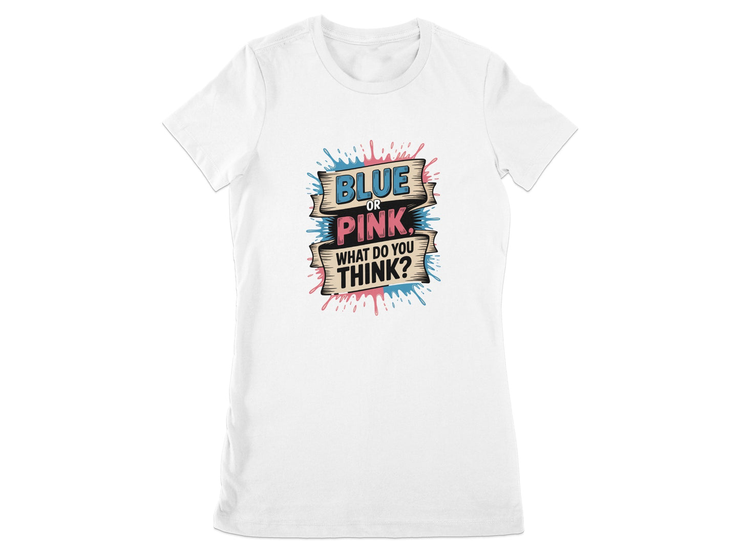 Blue or Pink What Do You Think Shirt product type