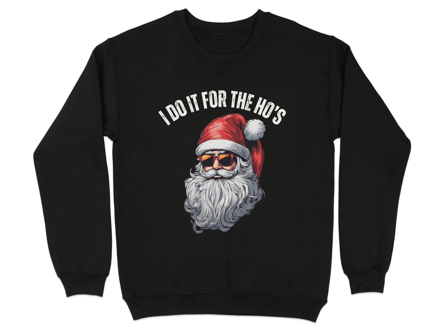 I Do It For The Ho's Santa Sweatshirt product type