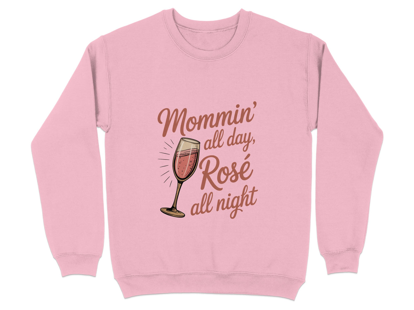 Mommin All Day Rose All Night Sweatshirt Product