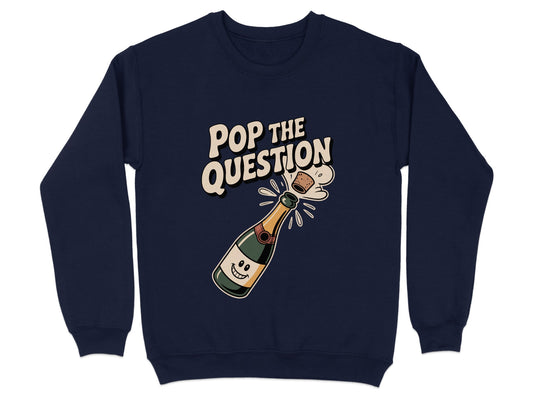 Pop The Question Champagne Graphic Sweatshirt product