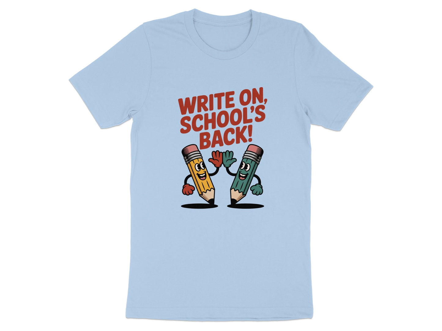 Write On School's Back with Pencils T-shirt product type