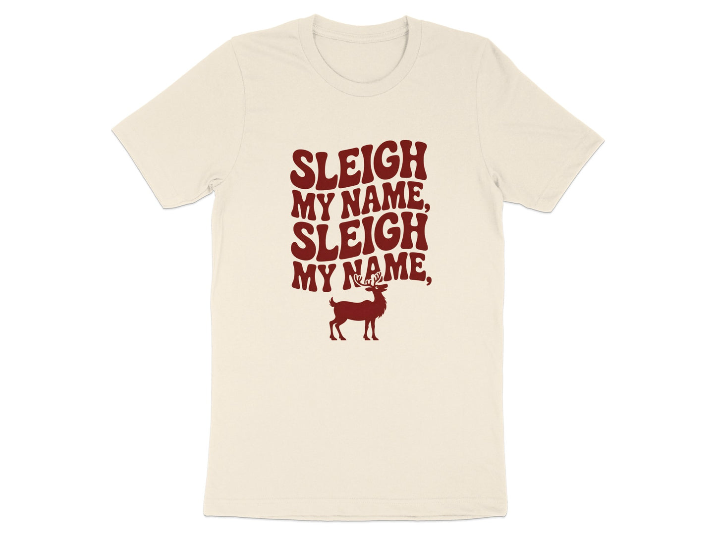 Sleigh My Name Santa Reindeer Graphic T-shirt product