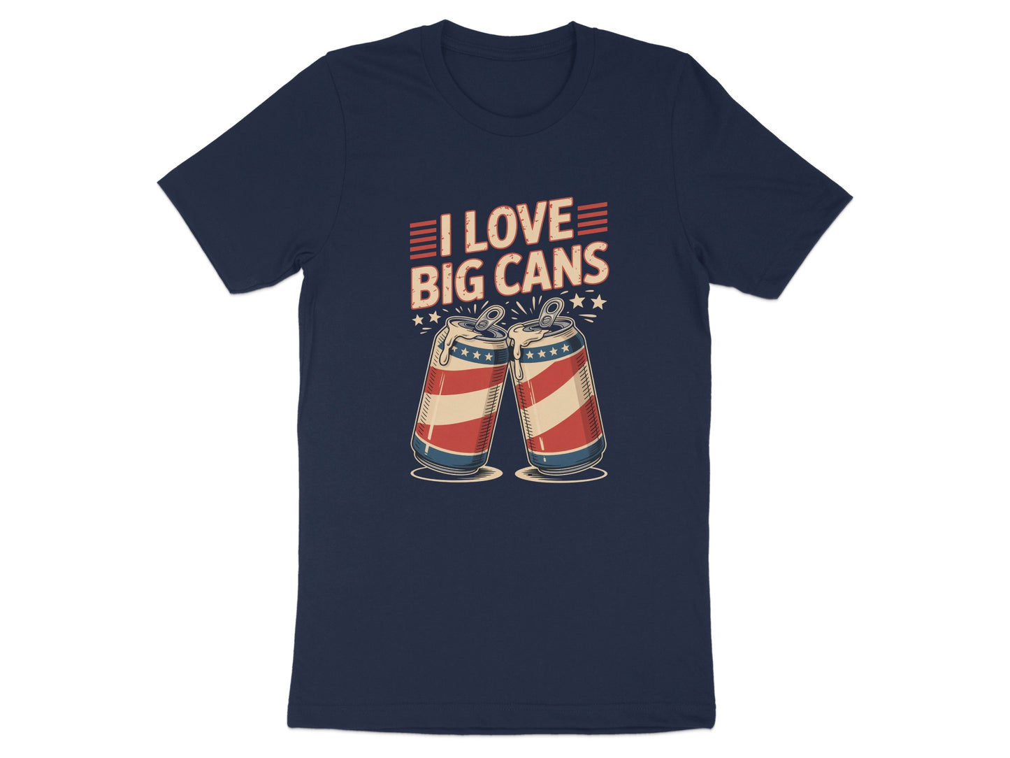 I Love Big Cans Patriotic Design T-Shirt product type