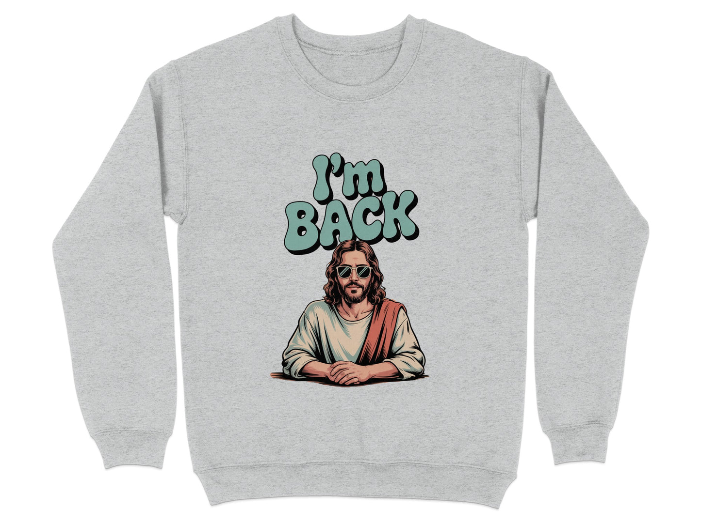 I'm Back Graphic Inspirational Sweatshirt product