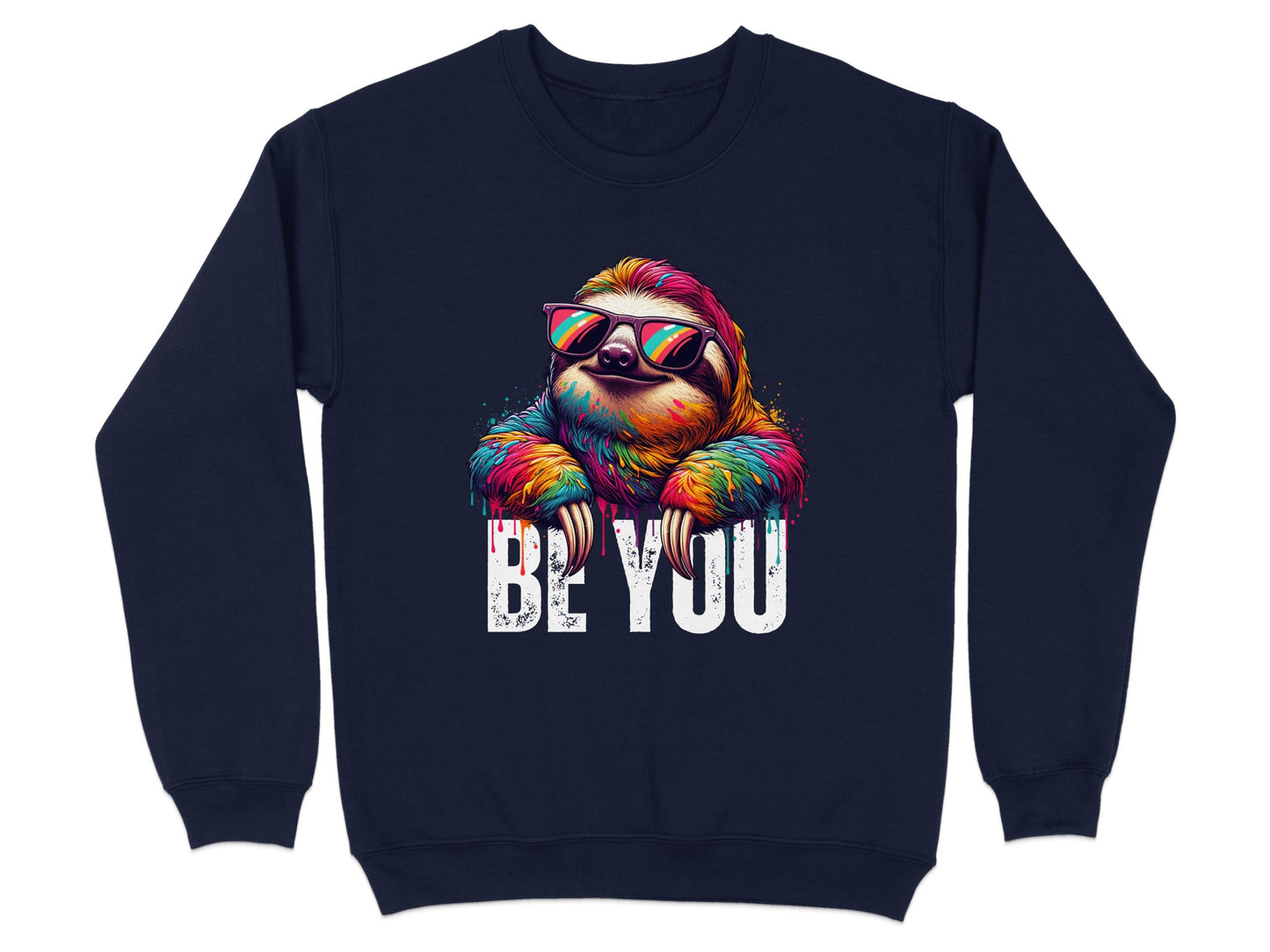 Be You Sloth in Sunglasses Sweatshirt Product