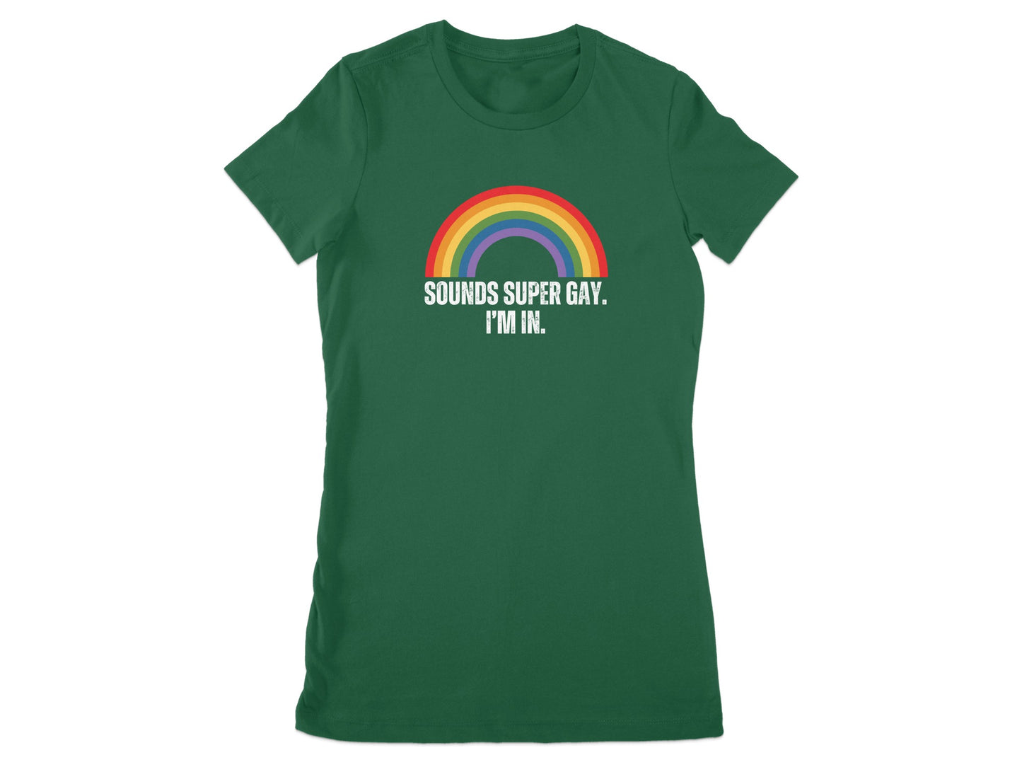 Sounds Super Gay I'm In Rainbow Graphic Shirt product