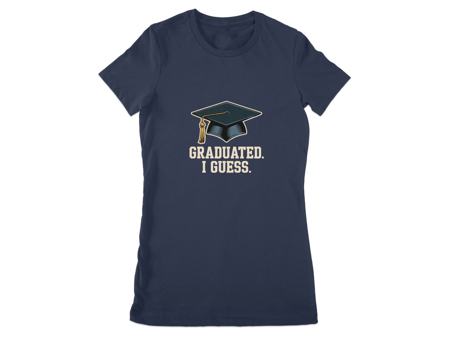 Graduated I Guess Funny Graduation T-shirt product type