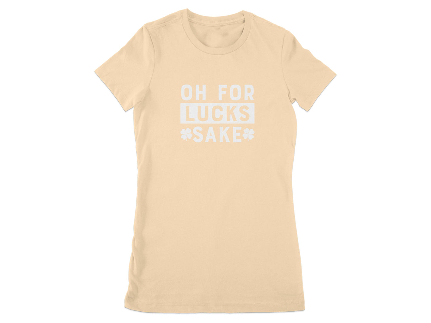 Oh For Lucks Sake Graphic Tee Unique Stylish Product Type