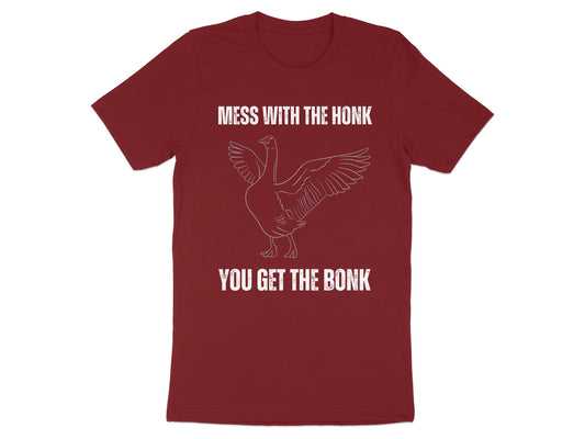 Mess With The Honk You Get The Bonk T-shirt product
