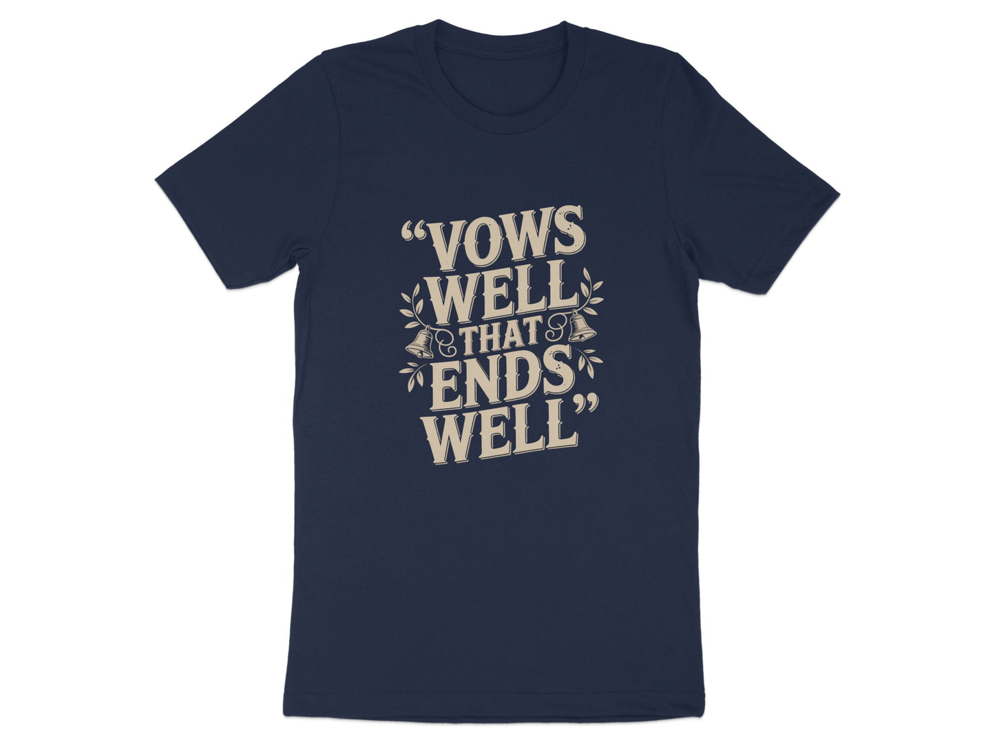 Vows Well That Ends Well Graphic T-Shirt Product