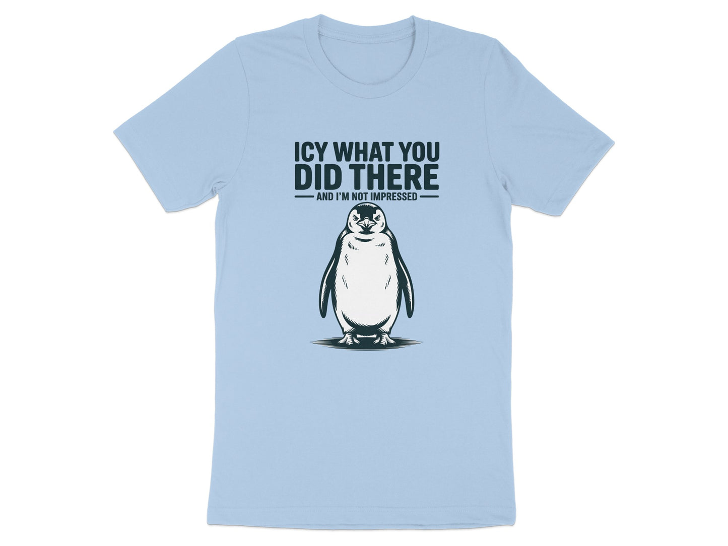 ICY What You Did There Penguin Graphic T-shirt Product