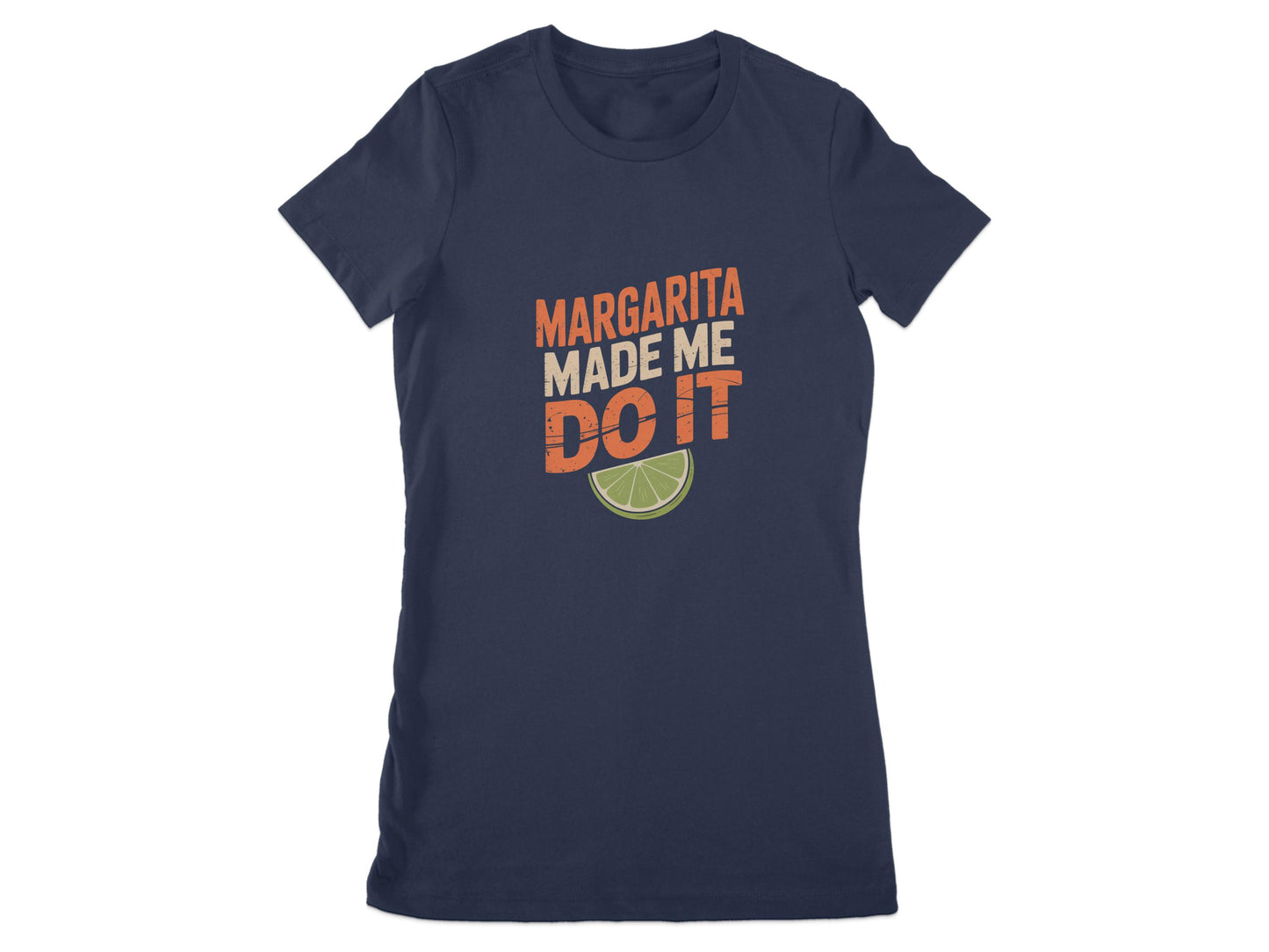 Margarita Made Me Do It Graphic Product Type