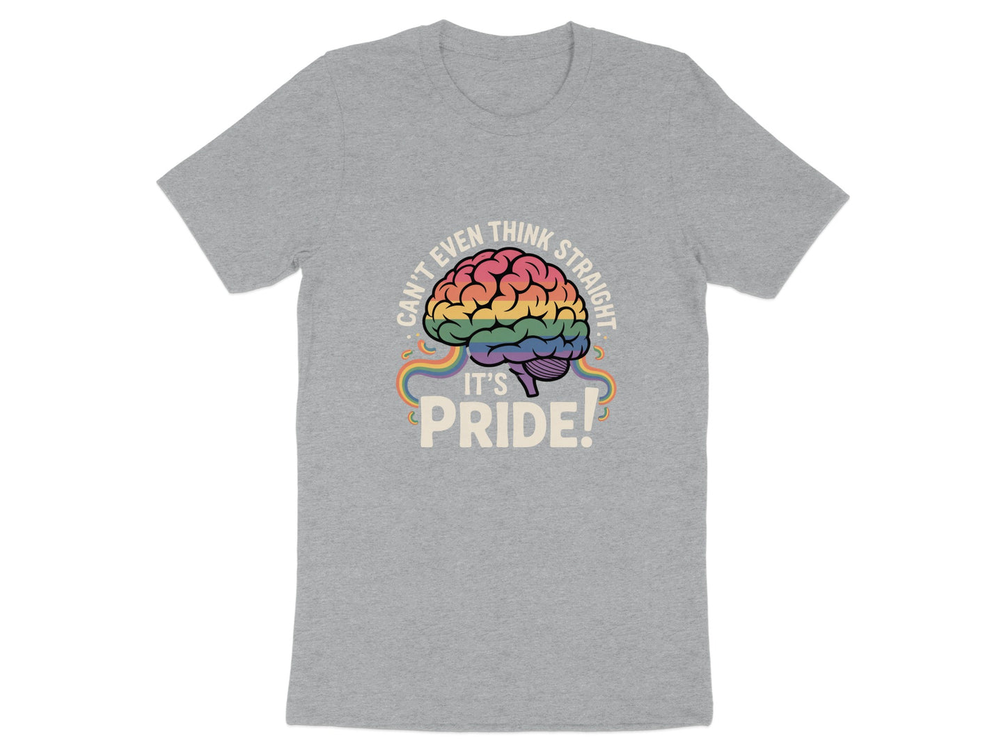Can't Even Think Straight It's Pride T-shirt product