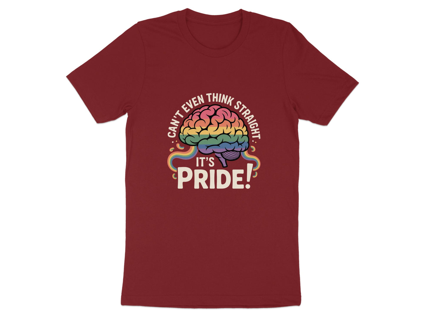 Can't Even Think Straight It's Pride T-shirt product type