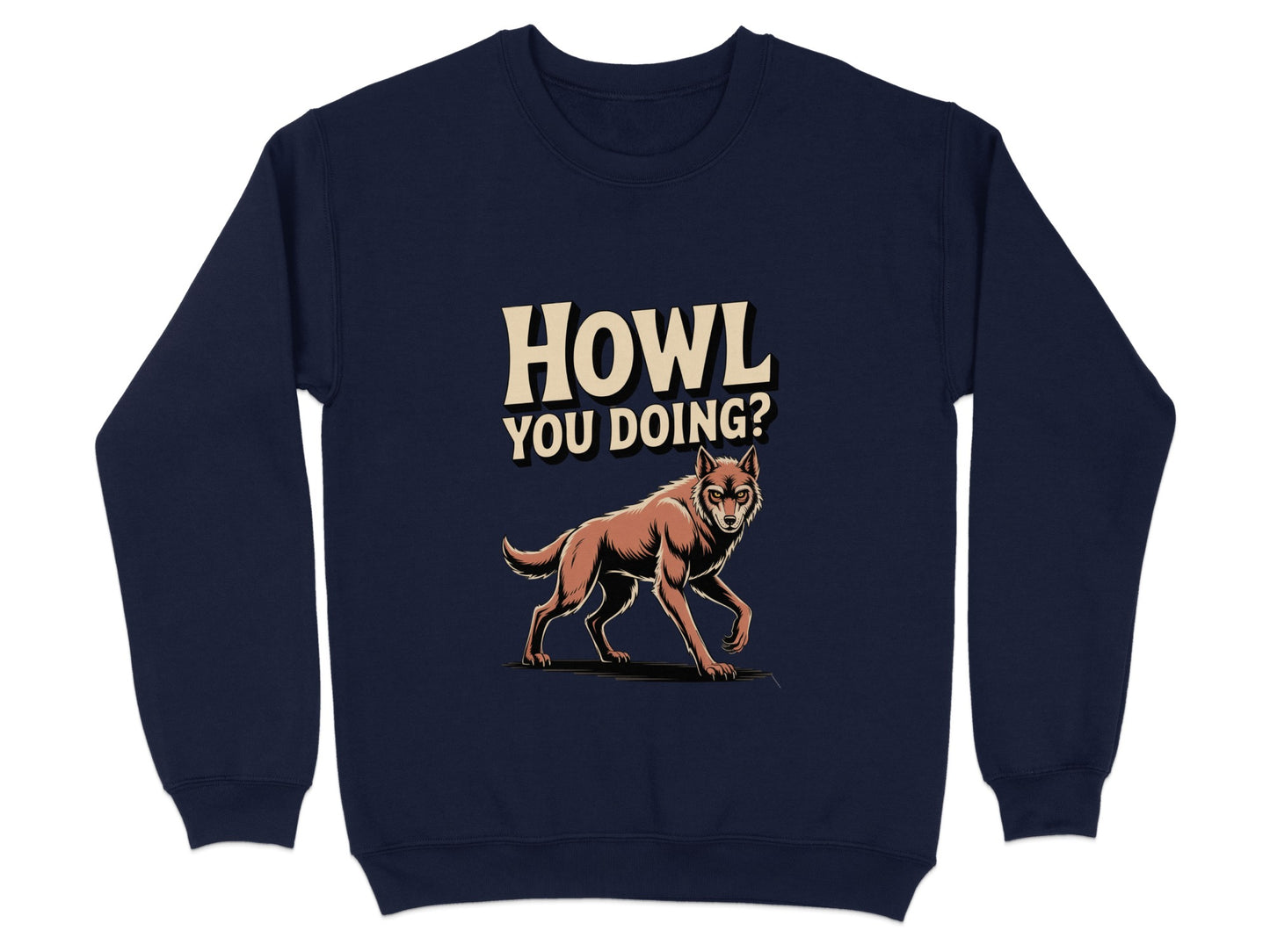 Howl You Doing Funny Wolf Design Sweatshirt product