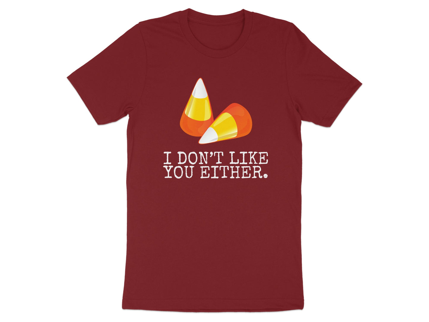 I DON'T LIKE YOU EITHER Halloween themed t-shirt product type