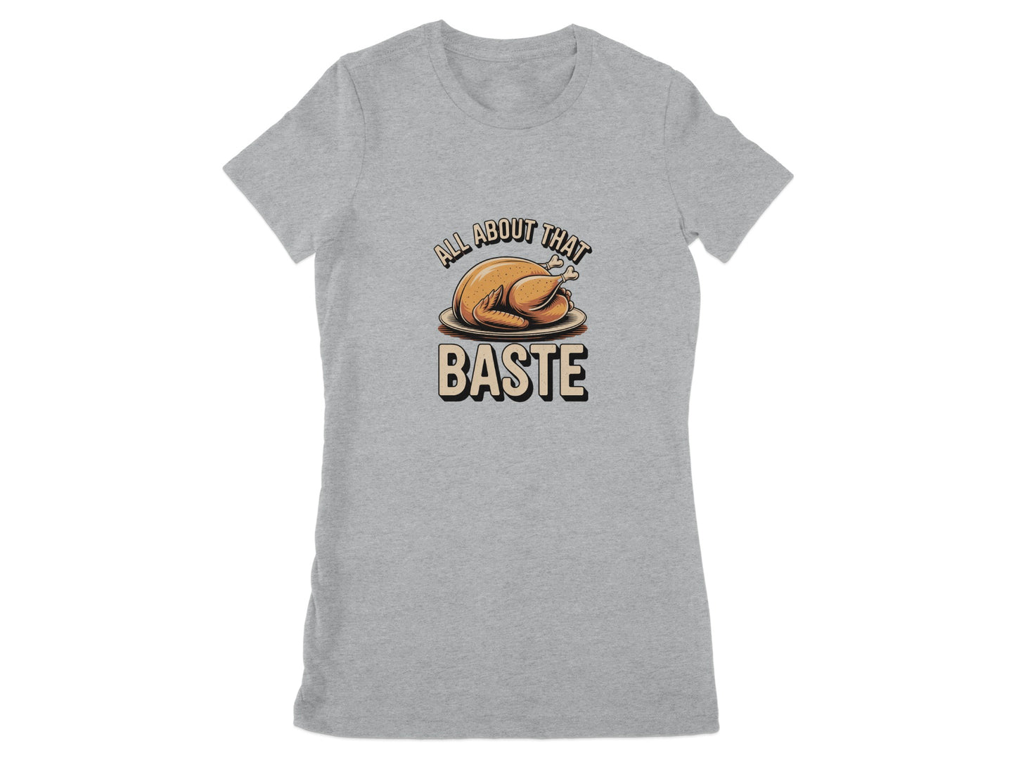 All About That Baste Printed Women's T-Shirt Product