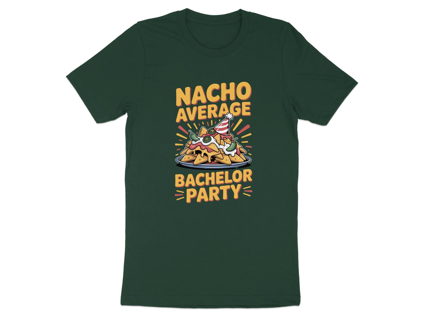 Nacho Average Bachelor Party T-shirt product