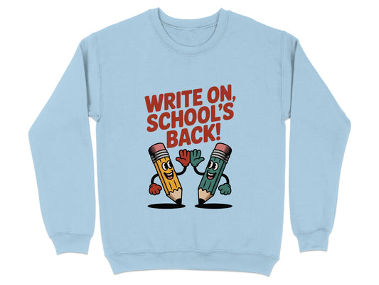 Write On School's Back Graphic Sweatshirt product