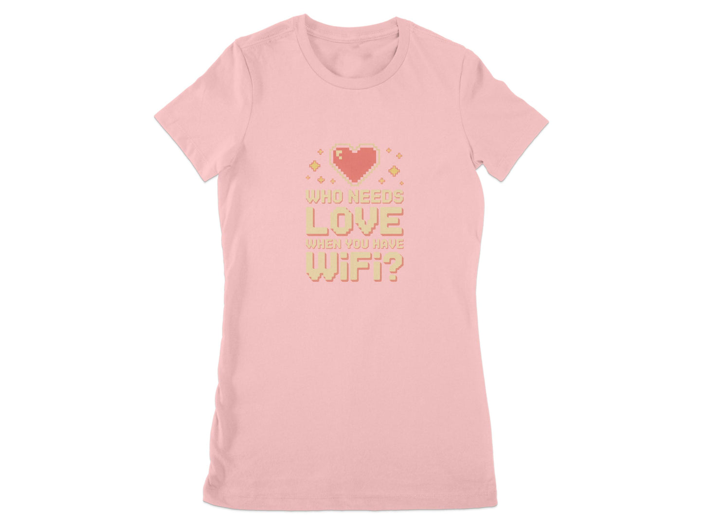 Who Needs Love When You Have WiFi T-Shirt product