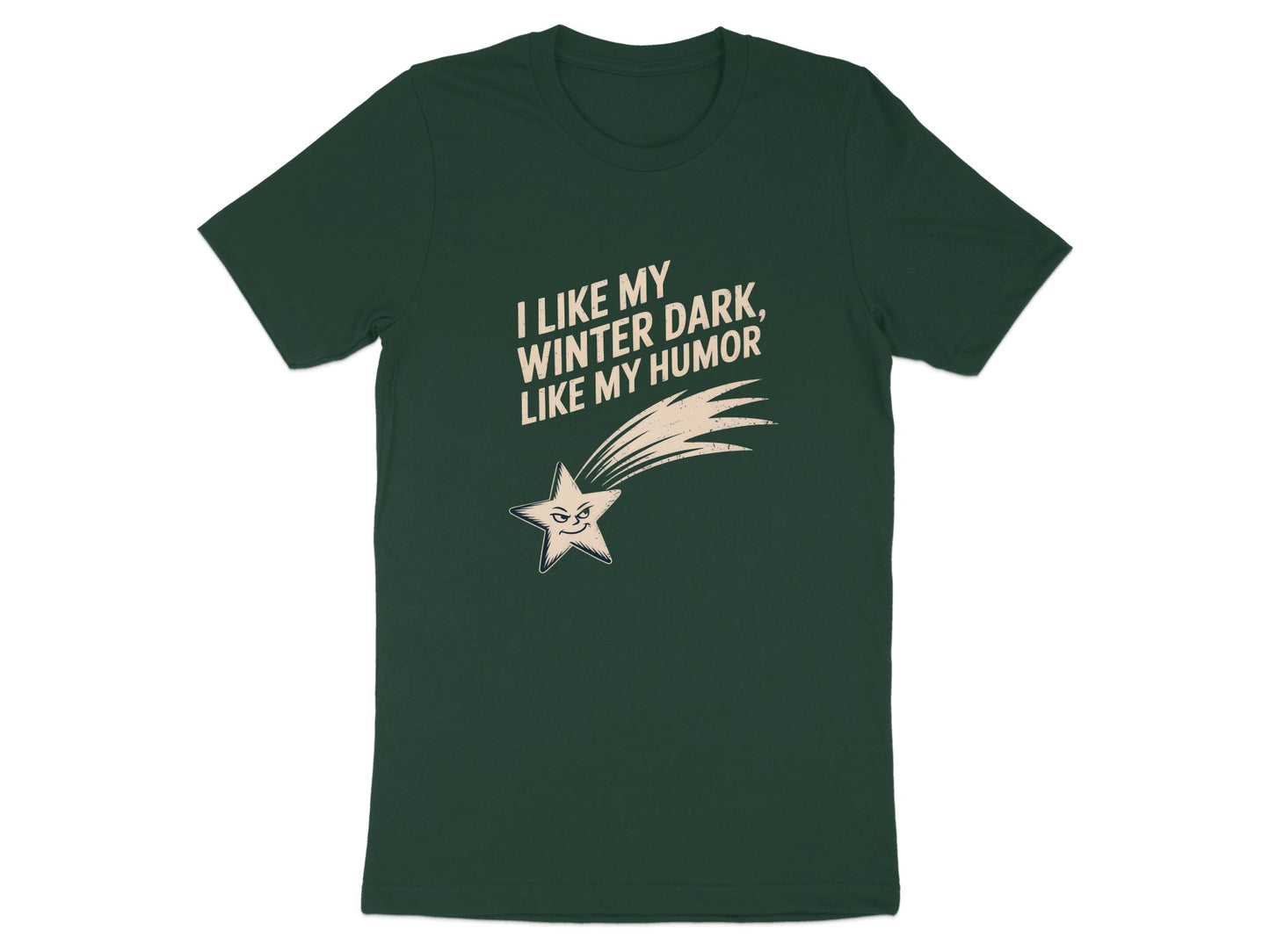 I Like My Winter Dark Like My Humor T-shirt product