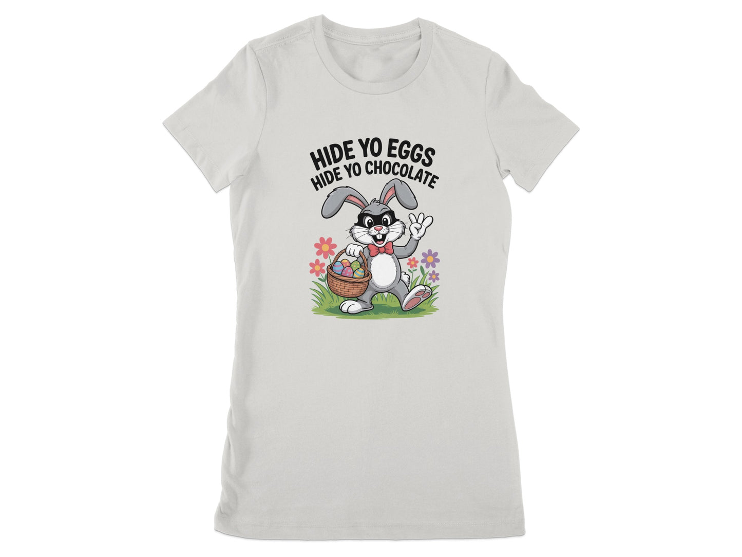 Hide Yo Eggs Hide Yo Chocolate Bunny T-shirt product type