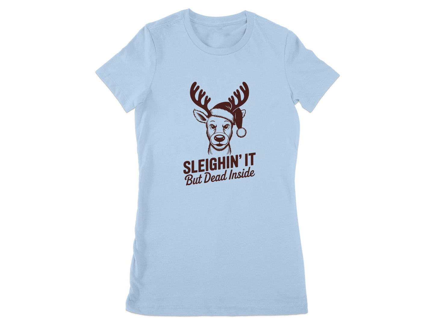 Sleighin' It But Dead Inside Holiday T-shirt product type