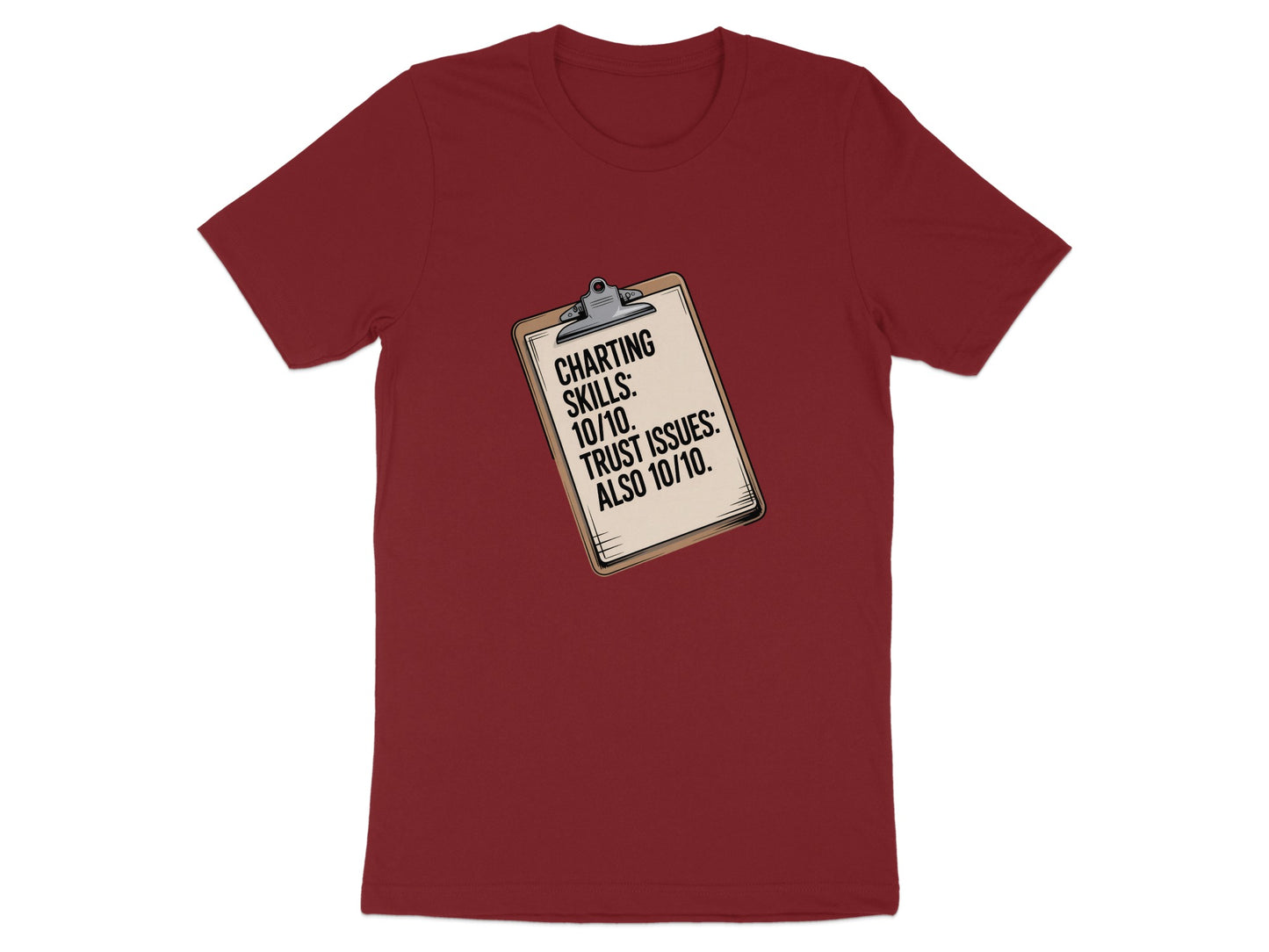 Charting Skills Trust Issues Fun T-shirt product type