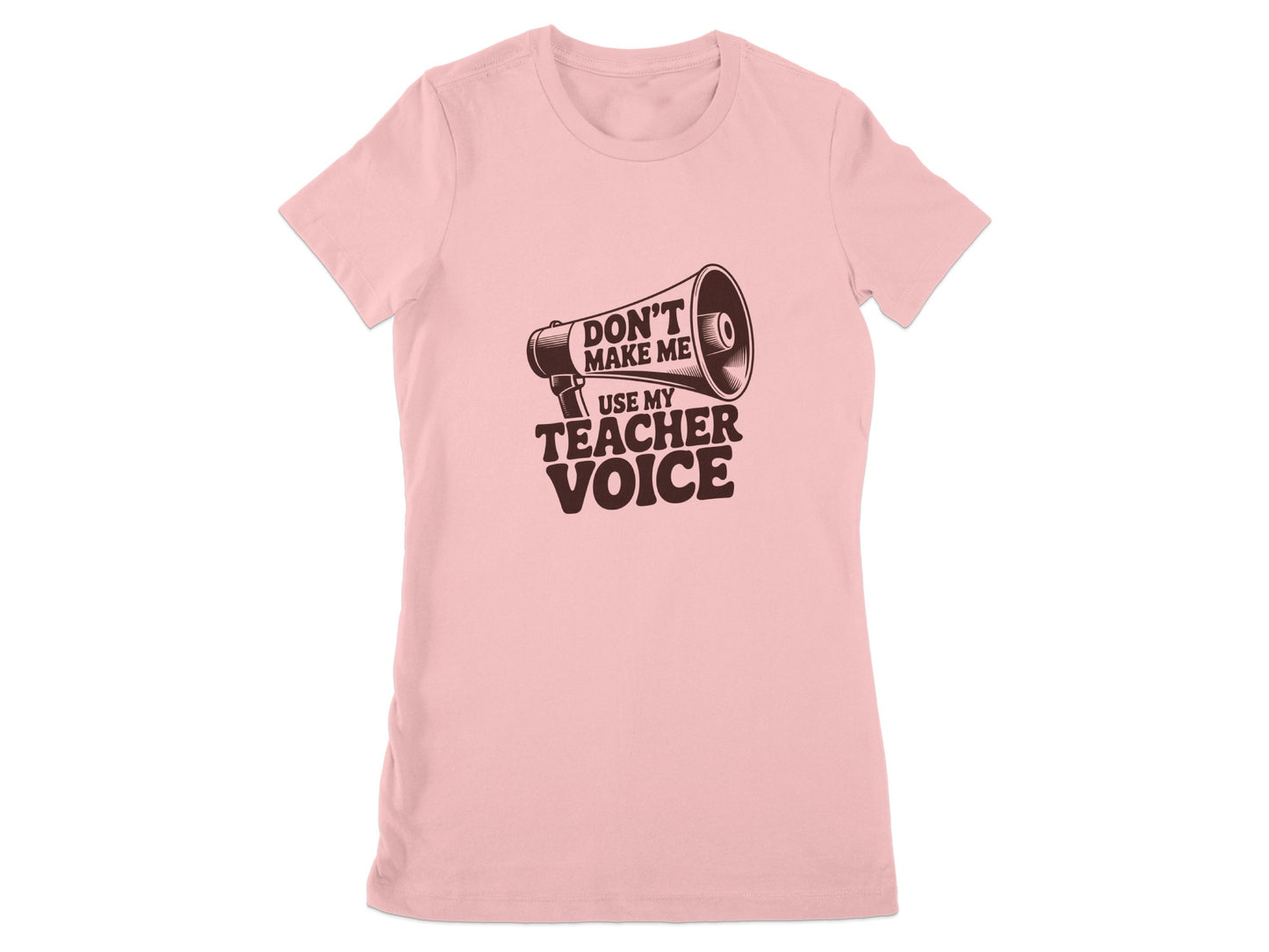 Don't Make Me Use My Teacher Voice shirt product