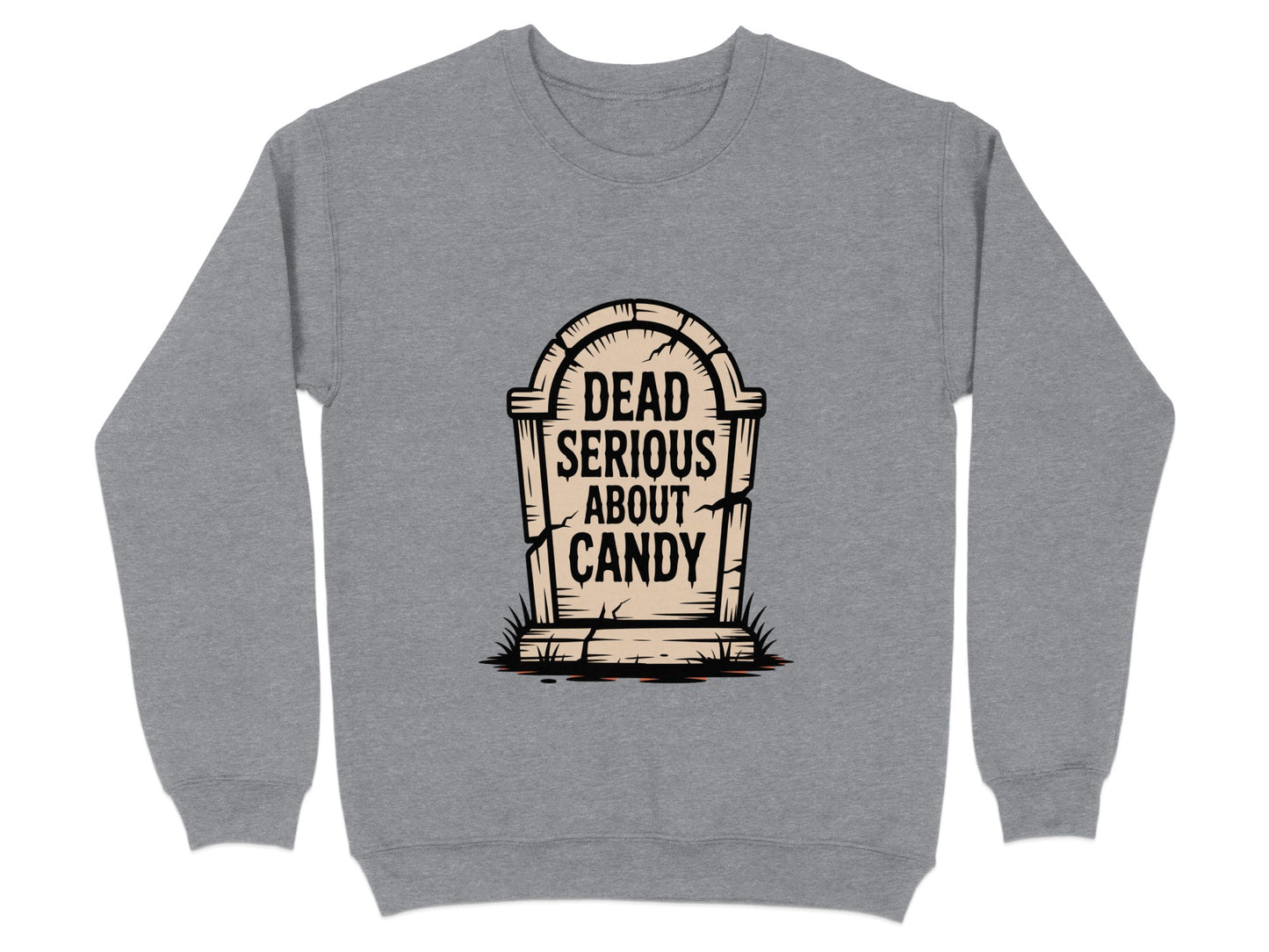 Dead Serious About Candy Fun Halloween Sweatshirt product