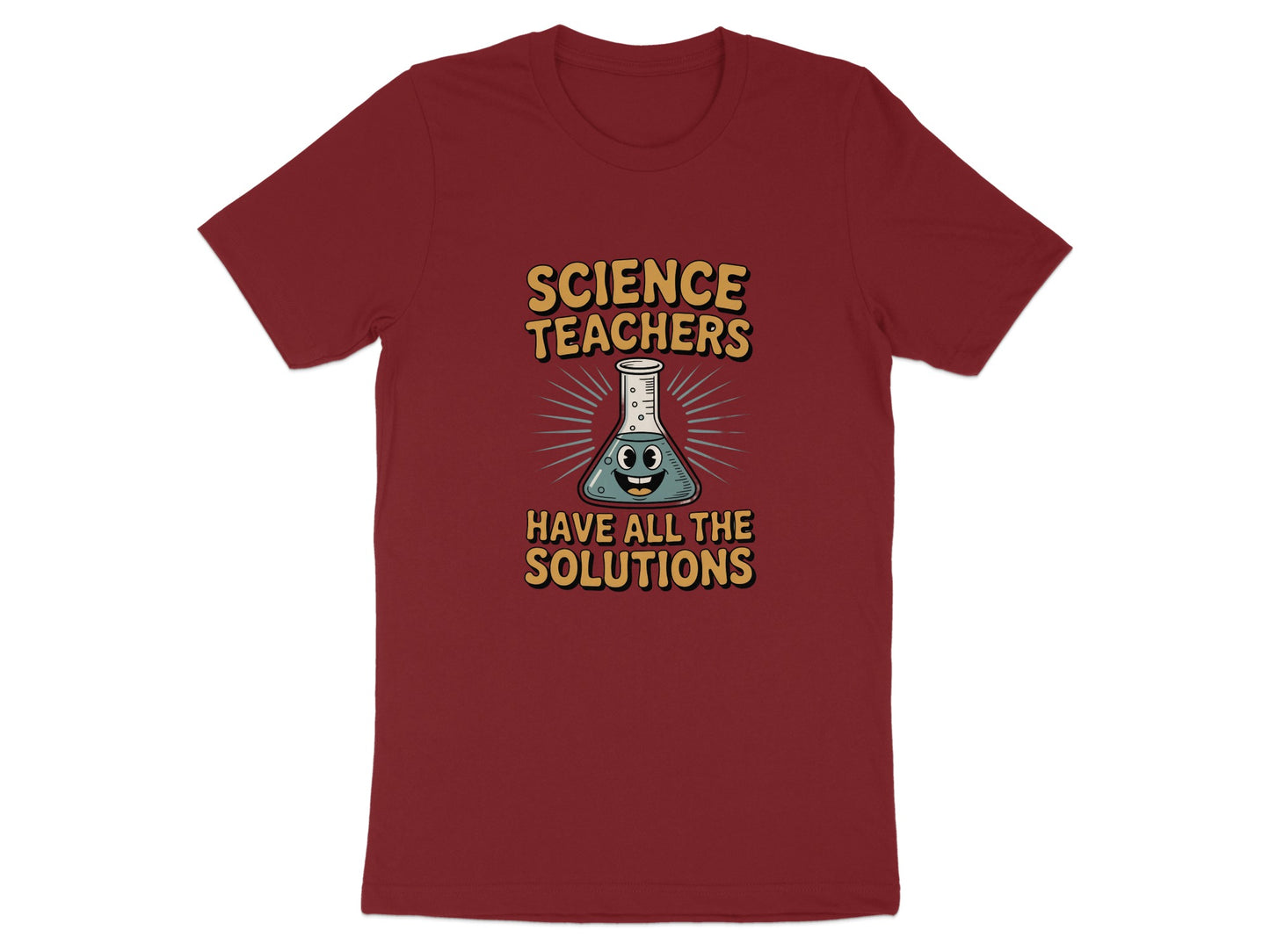 Science Teachers Have All The Solutions T-Shirt product type