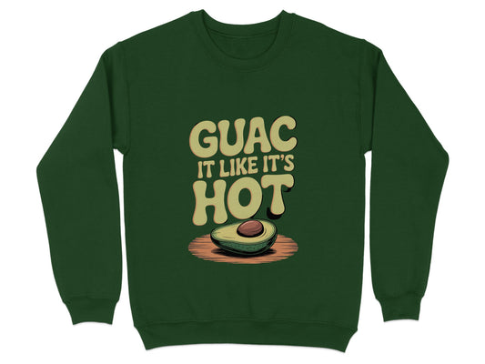 Guac It Like It's Hot Graphic Sweatshirt product