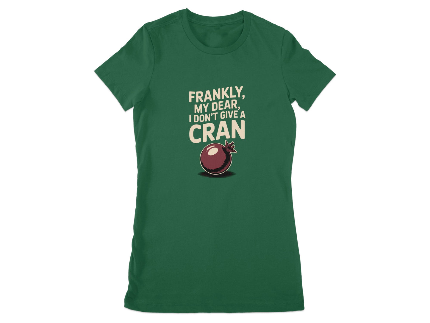 Frankly My Dear I Don't Give A Cran Graphic Tee product