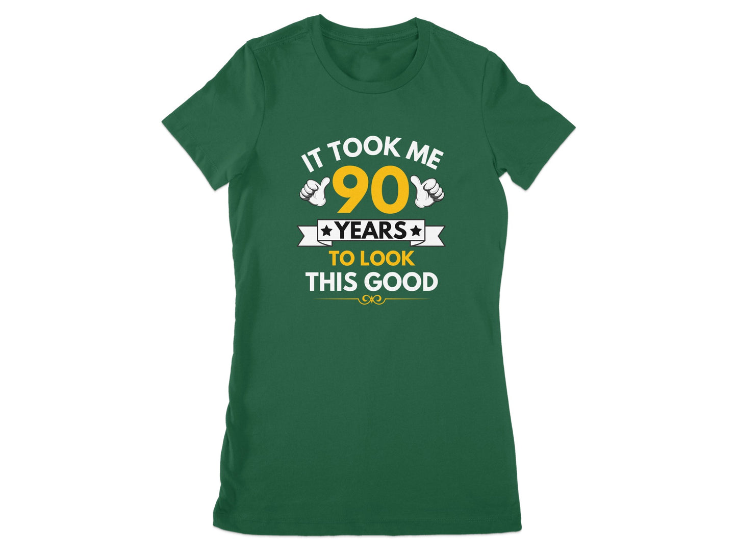 It Took Me 90 Years To Look This Good T-shirt product