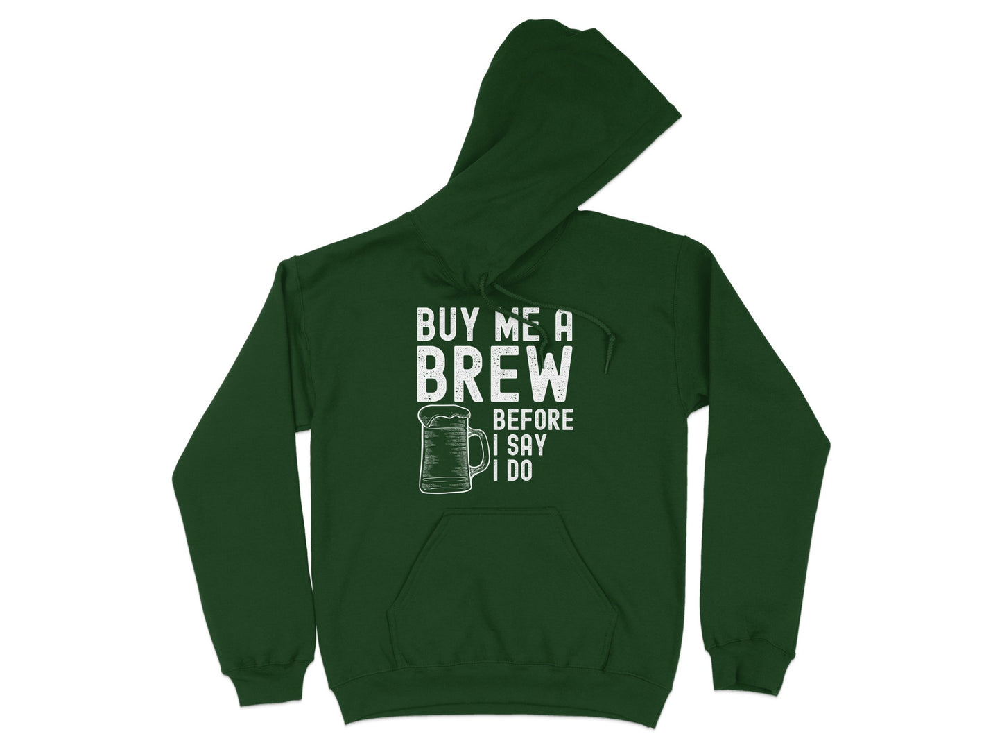 Buy Me A Brew Before I Say I Do Hoodie product