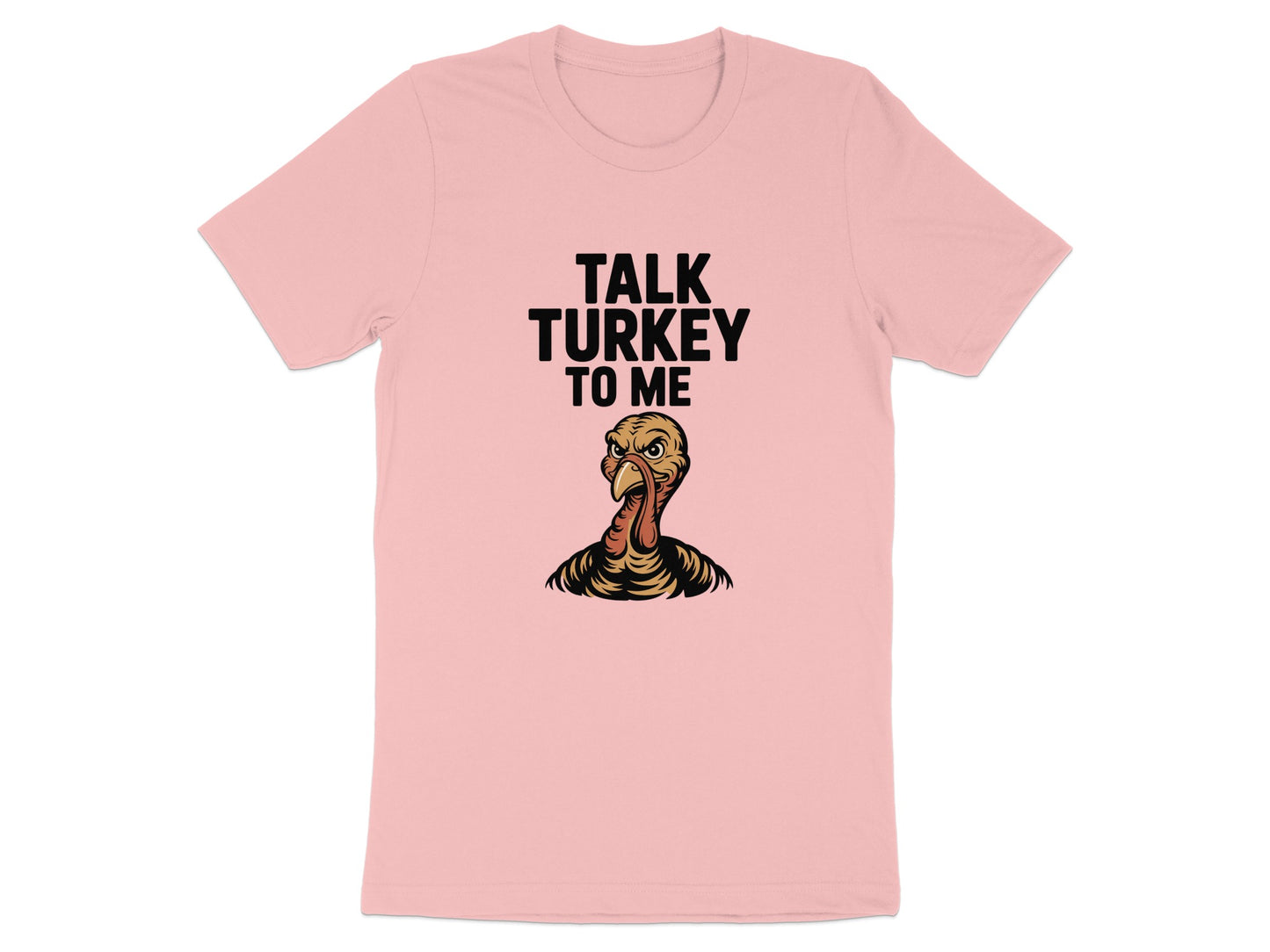 Funny Talk Turkey To Me Graphic T-Shirt product type