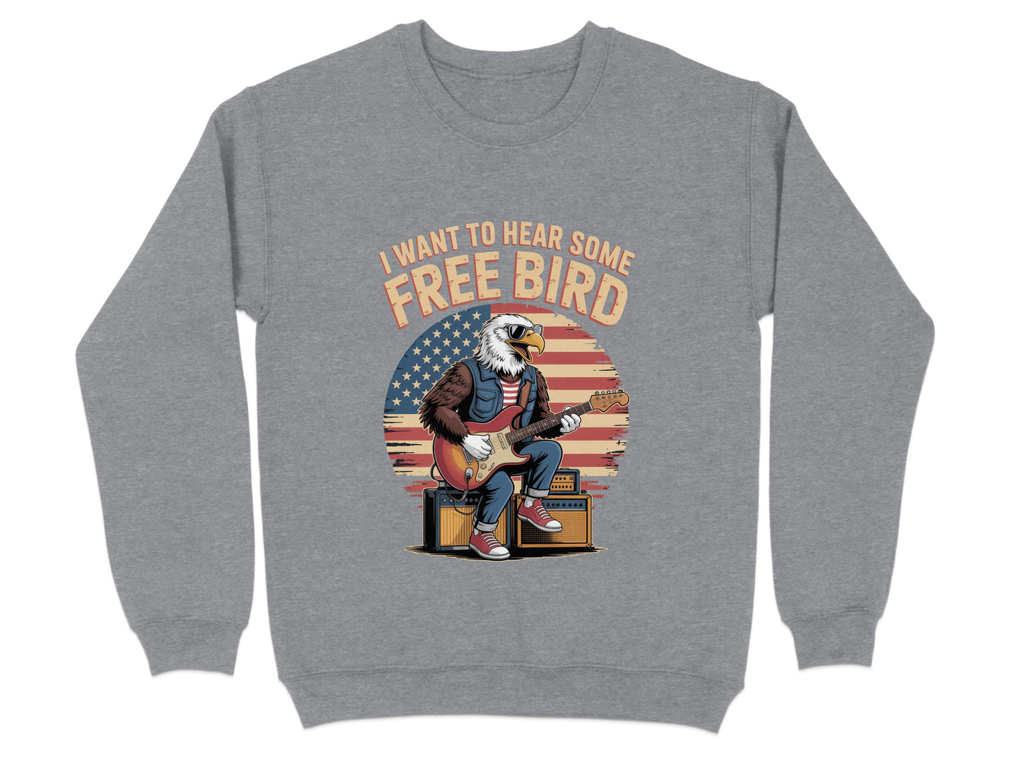 I Want to Hear Some Free Bird Sweatshirt product
