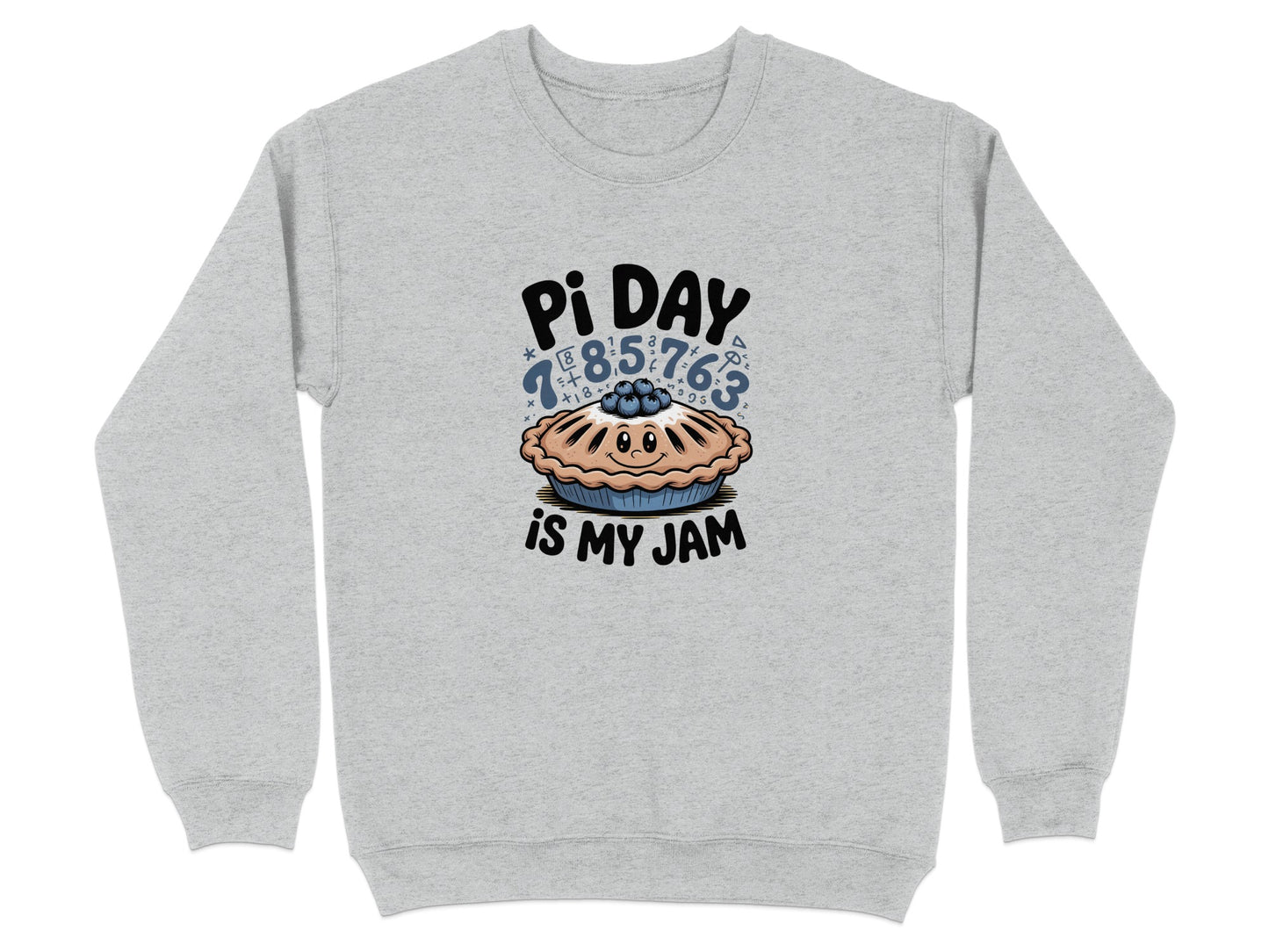 Pi Day Is My Jam Fun Mathematics Sweatshirt product